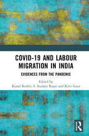 COVID19 and Labour Migration in India